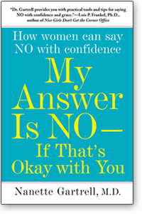 Paperback Bookcover - My Answer Is NO. . . If That's OK With You, by Nanette Gartrell, MD